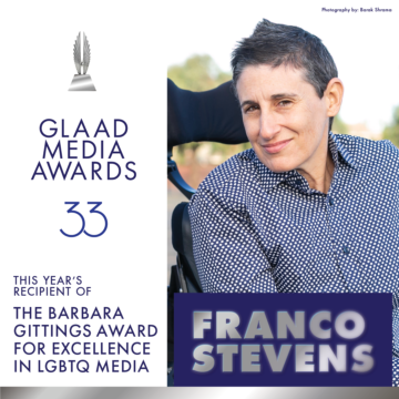 GLAAD Media Awards Honor Franco Stevens Graphic